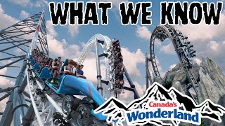 Canadas Wonderland 2025 What We Know So Far [upl. by Santos508]