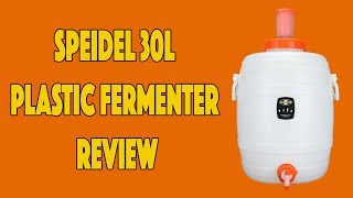 Speidel 30L Plastic Fermenter Review [upl. by Thom]