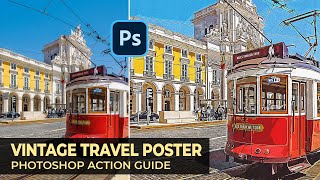 Vintage Travel Poster Photoshop Action Guide [upl. by Enillebyam]