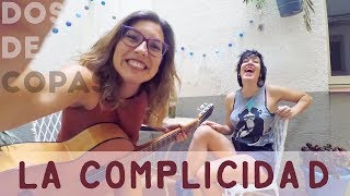 💜Perota Chingó  La complicidad  Dos de Copas cover [upl. by Aeneas208]