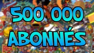 500 000 Abonnés  LAvenir de la Chaîne [upl. by Veradi]