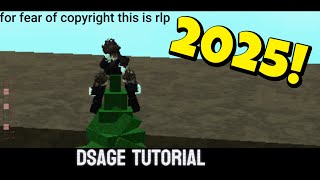 DSAGE TUTORIAL 2025  Rlp  Rogue Lineage [upl. by Tomlinson676]