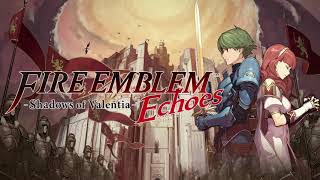 The Heritors of Arcadia English Version  Fire Emblem Echoes Shadows of Valentia Extended [upl. by Gideon130]