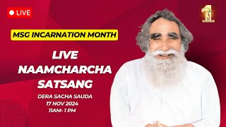 17 Nov 2024  Incarnation Month  Live Naamcharcha Satsang  Sirsa SaintMSGInsan [upl. by Litton242]