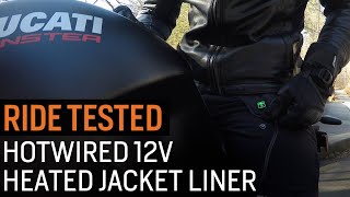 Hotwired 12V Heated Jacket Liner Evo  Ride Tested [upl. by Oenire]