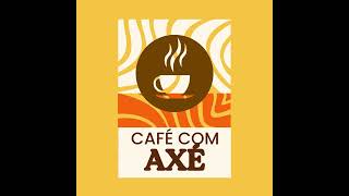 Programa Café com Axé ENTREVISTA [upl. by Harilda998]