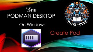 Podman Handon Create Pod [upl. by Nnaytsirk69]