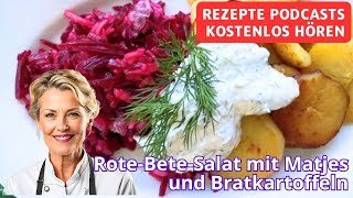 RoteBeteSalat mit Matjes und Bratkartoffeln  Rezepte Podcasts kostenlos hören [upl. by Helsell]