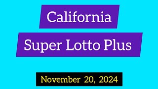 California SuperLotto Plus Draw Results November 20 2024 [upl. by Noivaz]