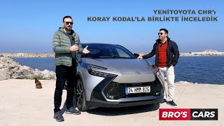 Yeni TOYOTA CHRI Koray Kodal ile birlikte inceledik [upl. by Ahsiet]