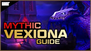 Mythic Vexiona Guide  Nyalotha Raid  BFA Patch 83 [upl. by Eocsor]