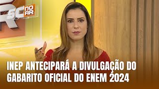 Inep anuncia antecipação do gabarito oficial do Enem 2024 [upl. by Akimed]