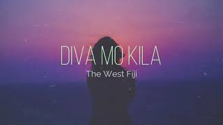 Diva Mo Kila  The West Fiji Lyrics [upl. by Luebke]