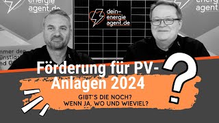 Förderung für PhotovoltaikAnlagen 2024 [upl. by Elbys68]