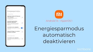 Energiesparmodus automatisch deaktivieren  Xiaomi Android 14  HyperOS 1 [upl. by Nyar946]