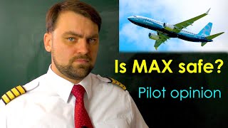 Is it SAFE to Fly on New Boeing B737 MAX Boeing Pilot opinion [upl. by O'Gowan]