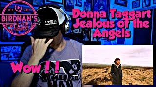 DONNA TAGGART quotJEALOUS OF THE ANGELSquot  REACTION VIDEO  SINGER REACTS [upl. by Nuahsor403]