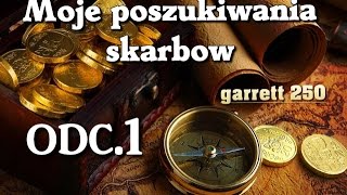 moje poszukiwania skarbow odc1 [upl. by Nasah]