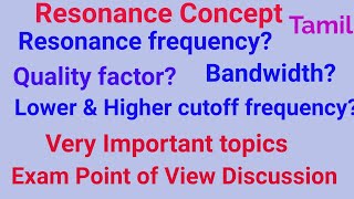 Resonance concept Quality factor Bandwidth Half power frequency Full details Tamil [upl. by Anelliw84]