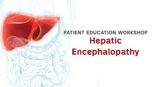 Workshop  Hepatic Encephalopathy [upl. by Follansbee]