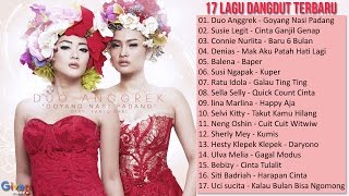 17 Lagu Dangdut Terbaru 2018  Lagu Dangdut Populer [upl. by Akinwahs]