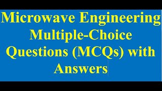 Microwave Engineering Multiple Choice Questions MCQs education AE  JEE exams itsecurity pes [upl. by Nylia]