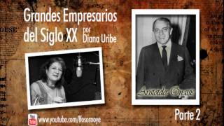 26 Aristoteles Onassis Parte 2 Grandes Empresarios del Siglo XX [upl. by Kral]