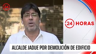 Alcalde Jadue por demolición de edificio quotCreen que porque tienen plata pueden destruir barriosquot [upl. by Annek]