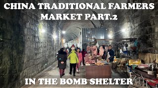 CHINA TRADITIONAL FARMERS MARKET IN A BOMB SHELTER在防空洞的中国菜市场（重庆） [upl. by Ulla778]