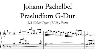 Johann Pachelbel  Praeludium GDur  G Major P409  Sieber Organ Polná Hauptwerk [upl. by Ajnotal]