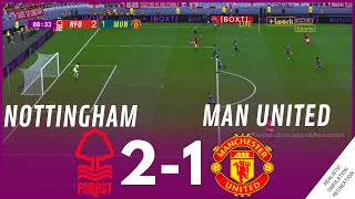 Nottingham Forest vs Manchester United 21 MATCH HIGHLIGHTS • Video Game Simulation amp Recreation [upl. by Annabelle]