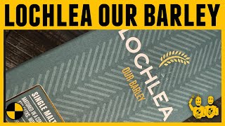 Lochlea Our Barley Lowland Single Malt Scotch [upl. by Juanita]