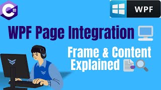 📑 Adding and Displaying Pages in WPF Frame amp Content Tutorial 🖥️ [upl. by Shiri]