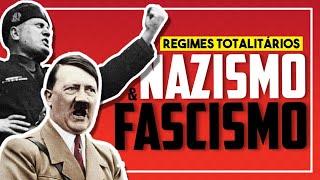 REGIMES TOTALITÁRIOS NAZISMO E FASCISMO E COMO VOCÊ PODE IDENTIFICAR UM REGIME TOTALITÁRIO [upl. by Thebault]