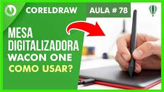 Como usar uma mesa digitalizadora no Corel de modo fácil  Wacom One [upl. by Eidahs42]