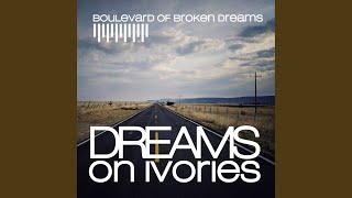 Boulevard Of Broken Dreams Piano Version [upl. by Assyla769]