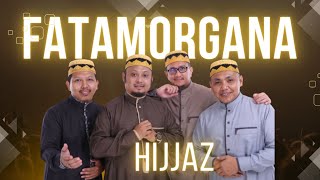 FATAMORGANA HIJJAZ LIRIK islam nasyidviral hijjaz munifhijjaz islamic youtube nasyidmerdu [upl. by Leach]