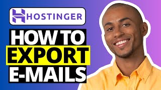 How to Export Emails From Hostinger  Email Backup Emails [upl. by Matthus89]