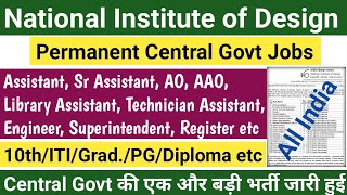 NID Non Teaching Staff Recruitment 2024  Permanent Central Govt Jobs Any Graduate Fresher Vacancy [upl. by Dier514]