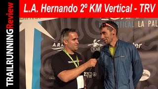 Transvulcania 2017 KM Vertical  Luis Alberto Hernando segundo clasificado [upl. by Doowle]