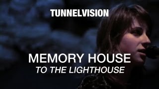 Memoryhouse  To The Lighthouse  Tunnelvision [upl. by Stauffer]