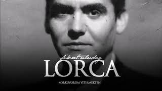 Lorca quotKorkuyorum Yitirmektenquot Şiiri [upl. by Bolan]