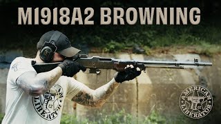 BAR  M1918A2 BROWNING AUTOMATIC RIFLE  3006 Springfield [upl. by Surazal697]