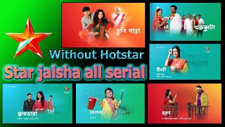 Star Jalsha all serial watch [upl. by Coad]