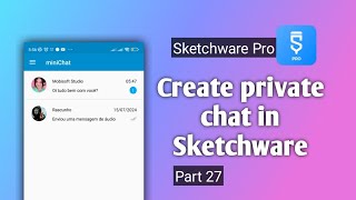 Sketchware  Chat privado usando FireBase PARTE 27 [upl. by Yerffej]