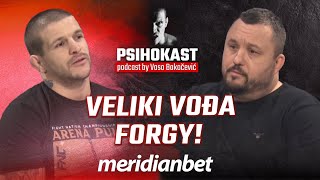 PSIHOKAST Dražen Forgač Forgy  Meč Vaso vs Pejić bi napunio Arenu [upl. by Erhard]