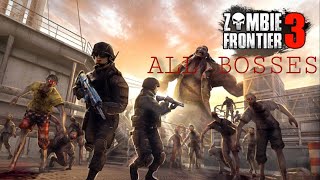 Zombie Frontier 3 All Bosses Gameplay [upl. by Delbert]