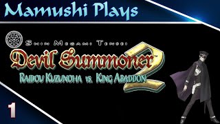 Lets Play  Devil Summoner 2 Raidou Kuzunoha vs King Abaddon Part 1  Raidou Is Back Again [upl. by Akyre]