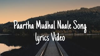 Paartha Mudhal Naale Song lyrics video in English and Tamil Vettaiyaadu Vilaiyaadu Sharmi Videoshow [upl. by Krock]