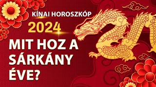 🐉2024 🐉 Mit hoz a sárkány éve a kínai horoszkóp szerint 🐹🐃🐅🐇🐉🐍🐎🐐🐵🐔🐕🐷Jóslat [upl. by Merth]